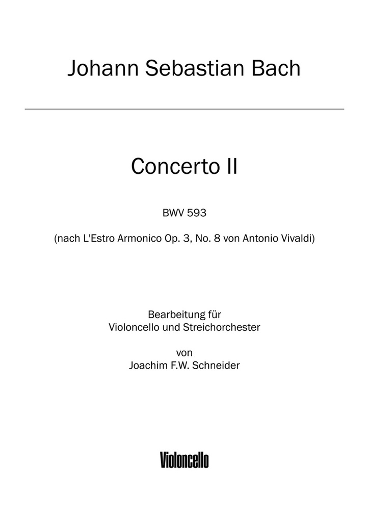 Concerto for Violoncello, Strings and Basso continuo A minor (after, BWV.593) (Cello)