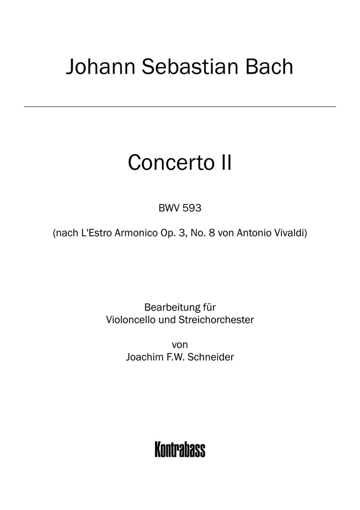 Concerto for Violoncello, Strings and Basso continuo A minor (after, BWV.593) (Double bass)