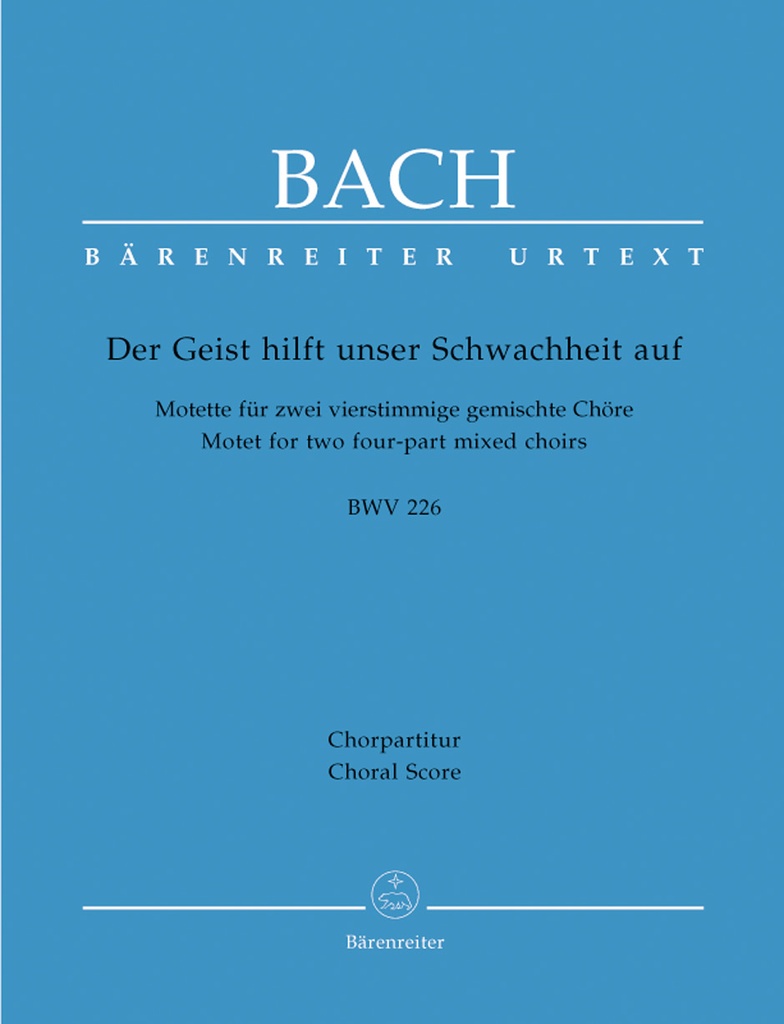 Der Geist hilft unser Schwachheit auf, Motet BWV.226