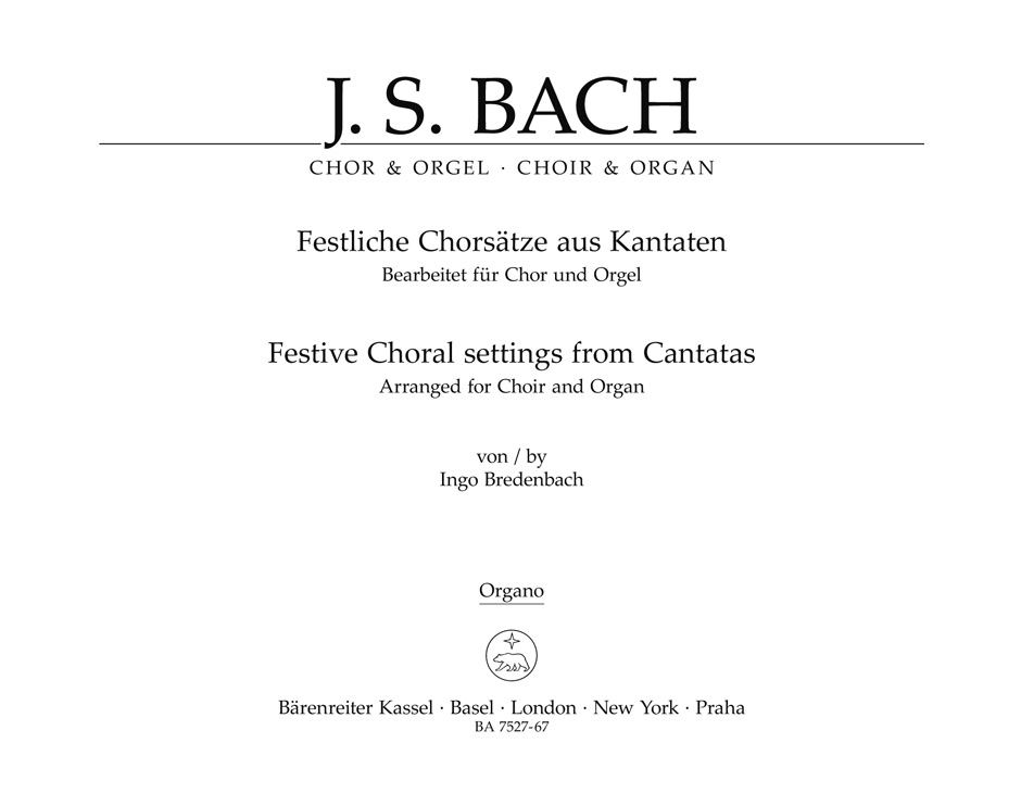 Festive Choral settings from Cantatas (Arranged for Choir and Organ) (Organ)