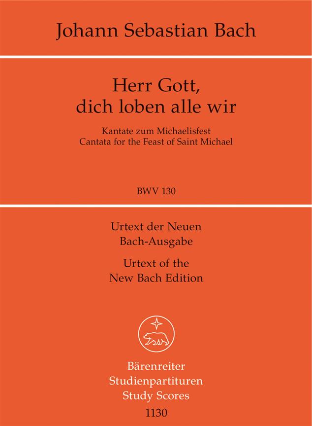 Lord God, we praise Thee all of us, BWV.130 (Study score, Urtext edition)