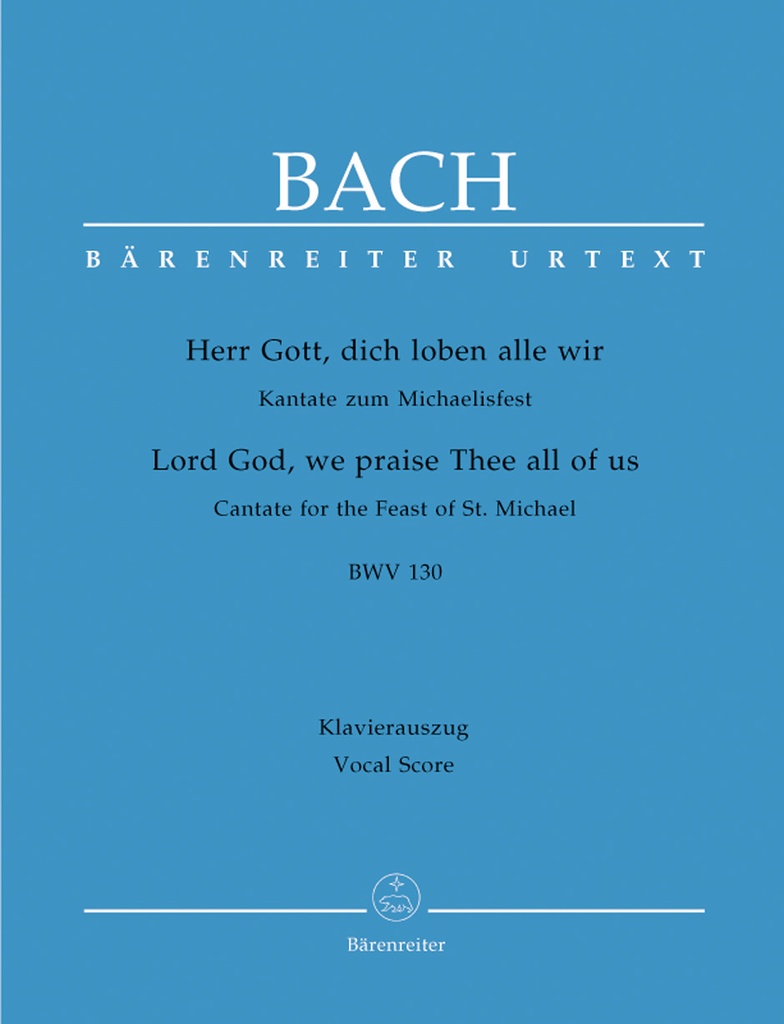 Lord God, we praise Thee all of us, BWV.130 (Vocal score, Urtext edition)