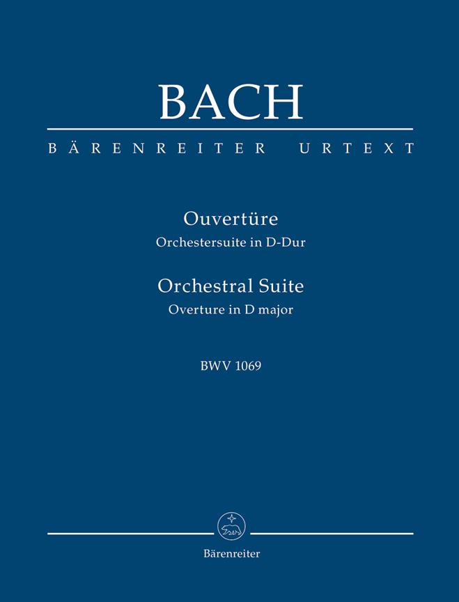 Overture (Orchestral Suite) D major, BWV.1069 (Study score, Urtext edition)