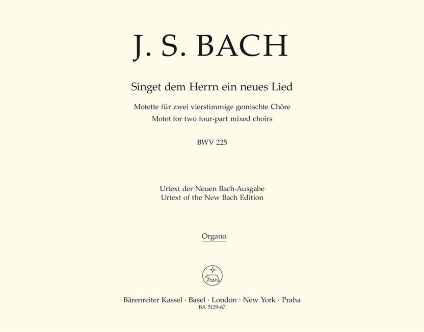 Singet dem Herrn ein neues Lied B major, BWV.225 (Organ / BC)