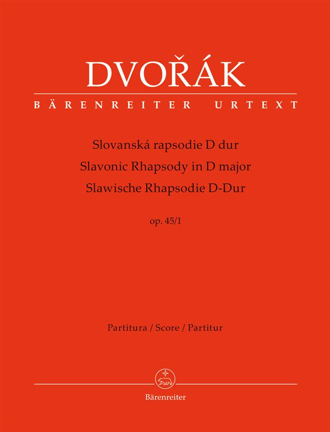 Slavonic Rhapsody No.1 D major, Op.45 (Full score, Urtext edition)