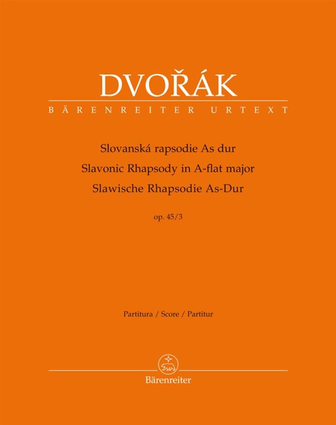 Slawische Rhapsodie As-Dur, Op.45/3 (Full score, Urtext edition)