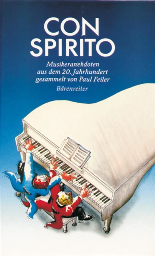 Con spirito -Musikeranekdoten aus dem 20. Jahrhundert-