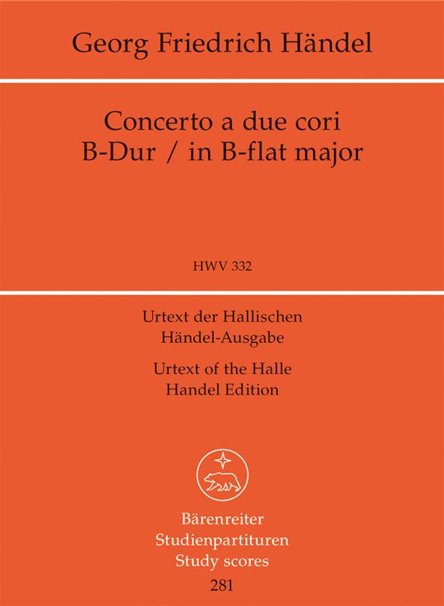 Concerto a due cori B-Dur, HWV.332 (Study score, Urtext edition)