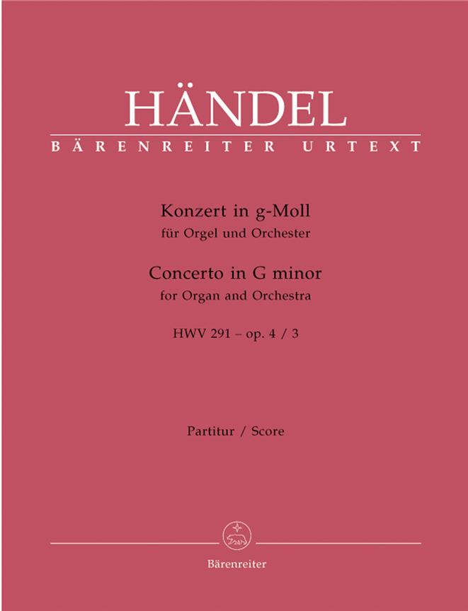 Concerto for Organ and Orchestra G minor, Op.4/3, HWV.291 (Organ Solo)