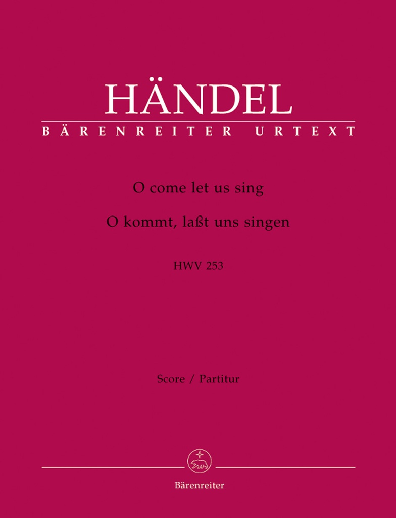 O come let us sing, HWV.253 (Full score, Urtext edition)