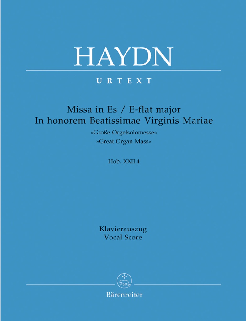 Missa in honorem Beatissimae Virginis Mariae E-flat major Hob. XXII:4 'Great Organ Mass' (Vocal score, Urtext edition)
