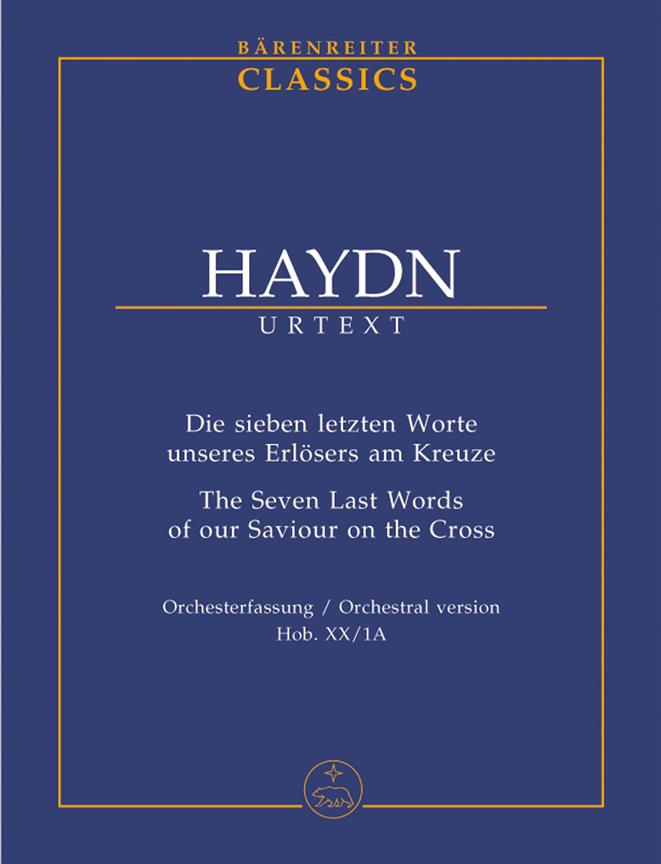 The Seven Last Words of our Saviour on the Cross Hob. XX:1A (Study score, Urtext edition)