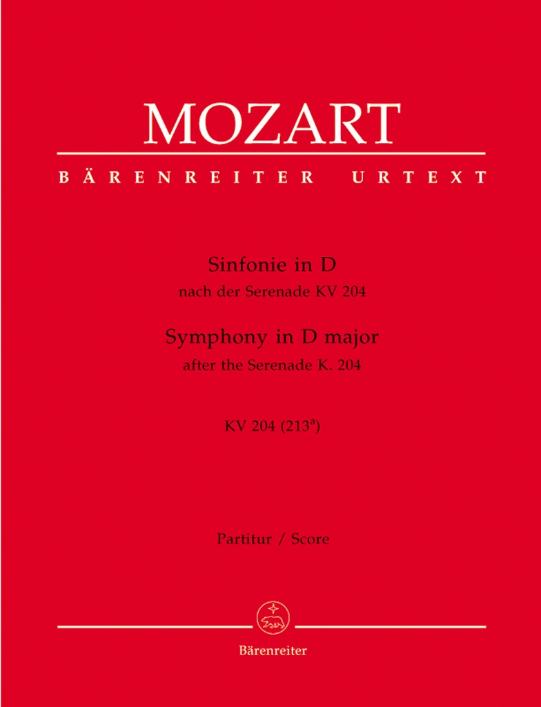 Symphony D major (based on Serenade, KV.204 (213a)) (Full score, Urtext edition)