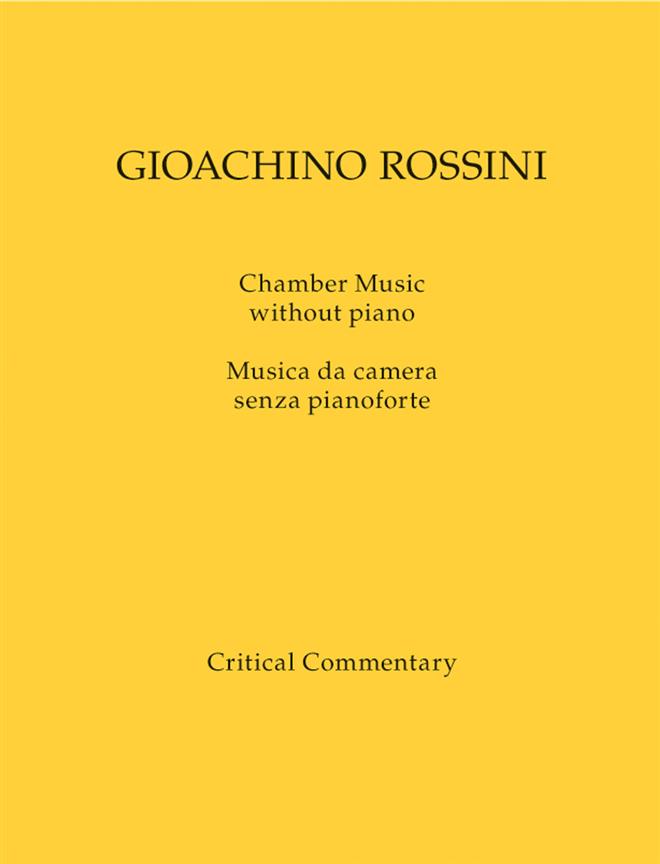 Chamber Music without Piano / Musica da camera senza pianoforte (Critical commentary, Anthology)
