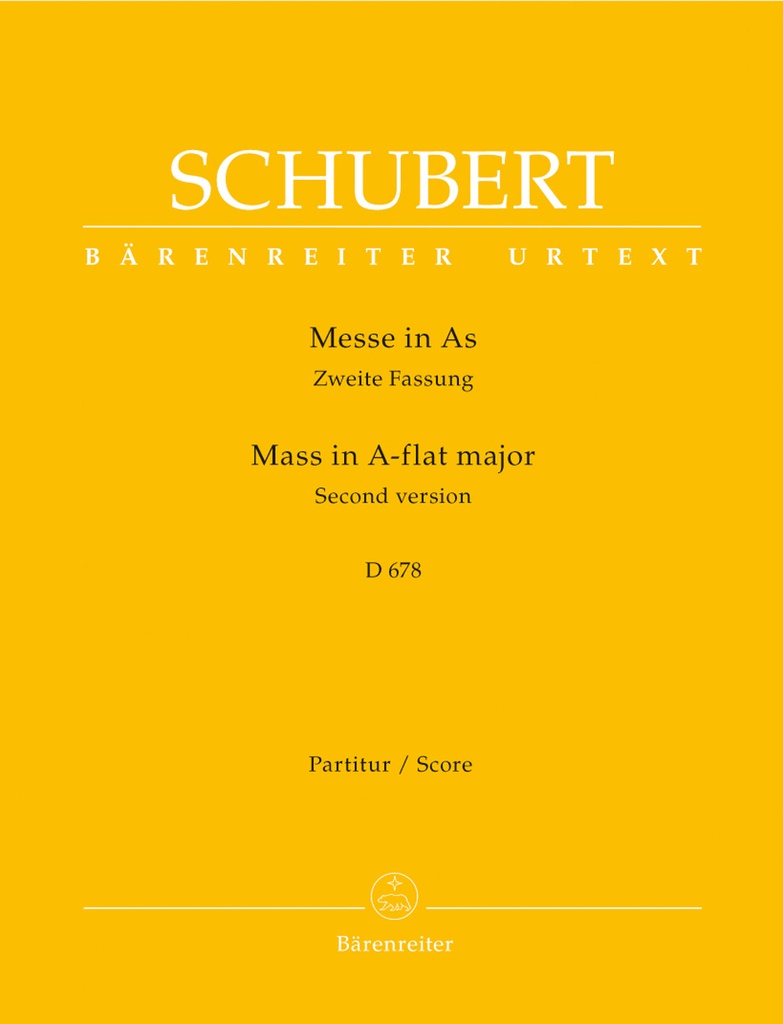 Missa A-flat major, D.678 (Second version with the variant of the Osanna in excelsis and the Cum Sancto Spiritu Fugue from the first version) (Full score, Urtext edition)