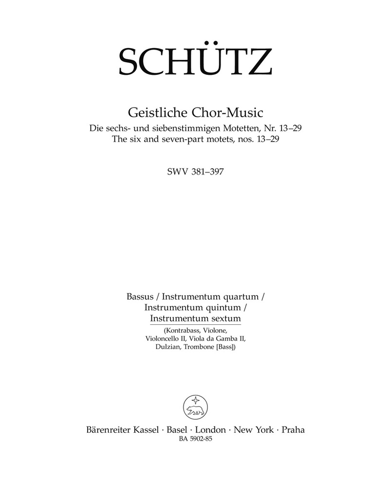 Geistliche Chor-Music, SWV.381-397 (Bassus)