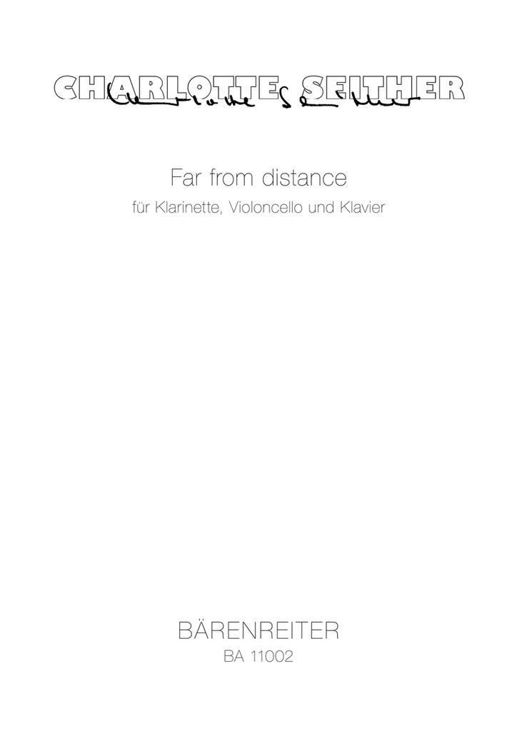 Far from distance for Clarinet, Violoncello and Piano (2008) (Full score)
