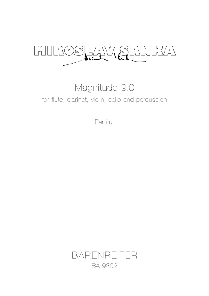 Magnitudo 9,0 for flute, clarinet, violin, cello and percussion (2005) (Full score)