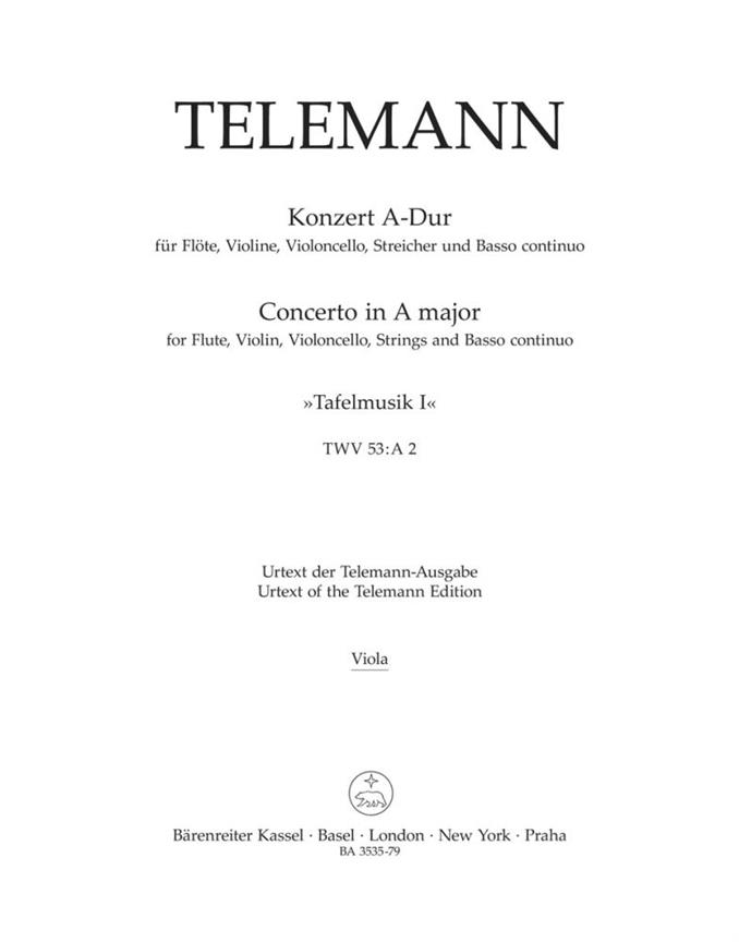 Concerto for Flute, Violin, Violoncello, Strings and Basso Continuo A major, TWV.53:A 2 (Viola)