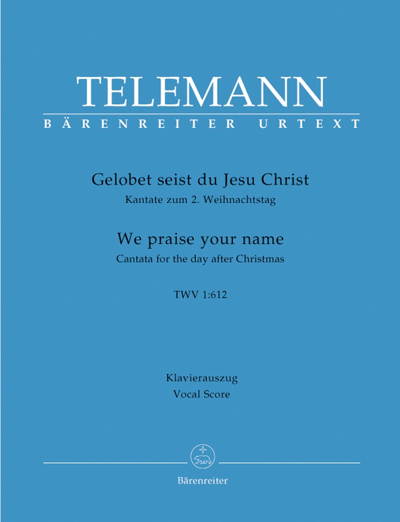 We praise your name, TWV.1:612 (Vocal score, Urtext edition)