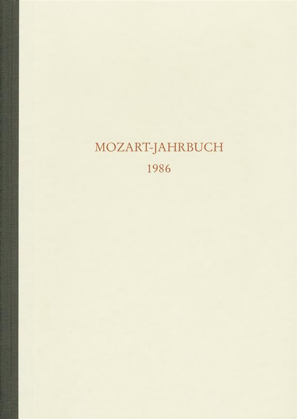 Mozart-Jahrbuch 1986 -Mozart 1784. Bericht über die Tagung 1984, Teil 2-