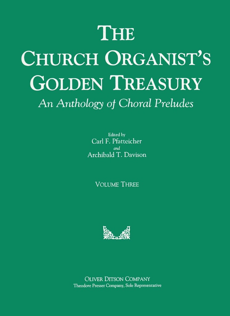 The church organist's golden treasury -