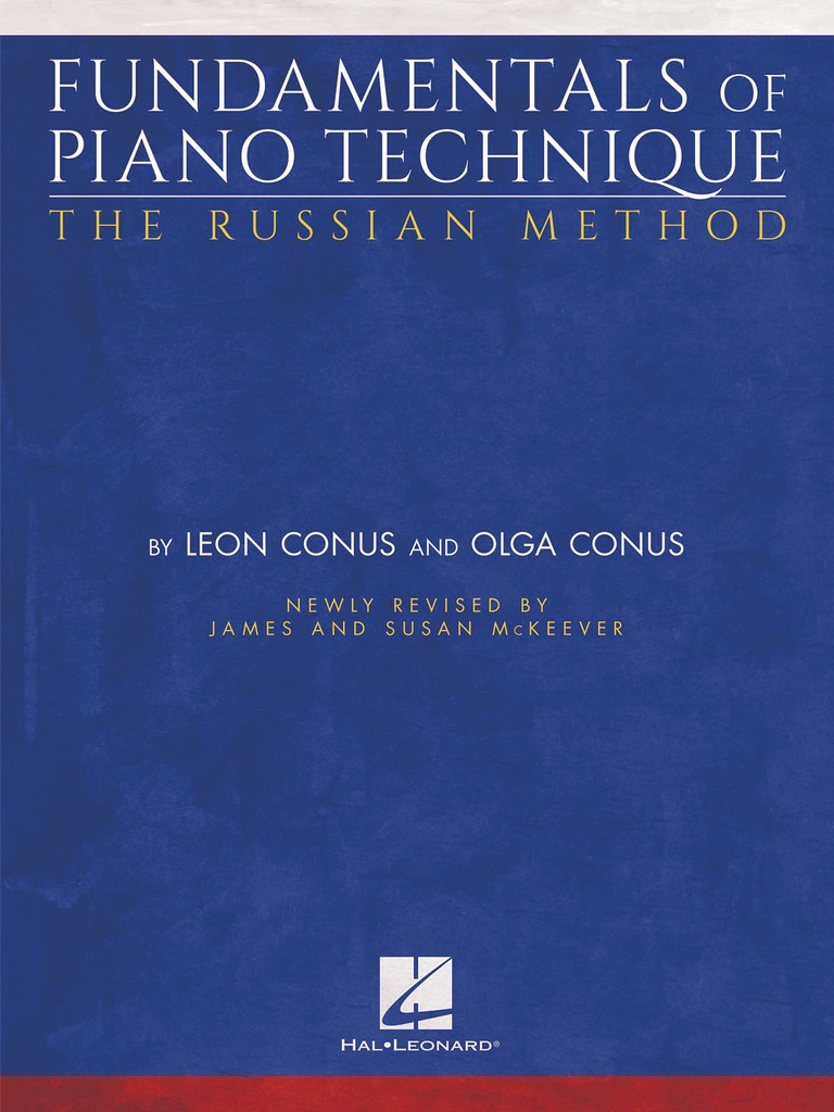 Fundamentals of Piano Technique - The Russian Method