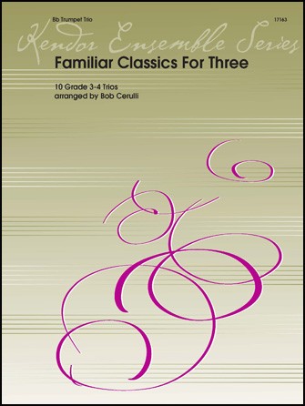 Familiar Classics For Three (Score & parts)