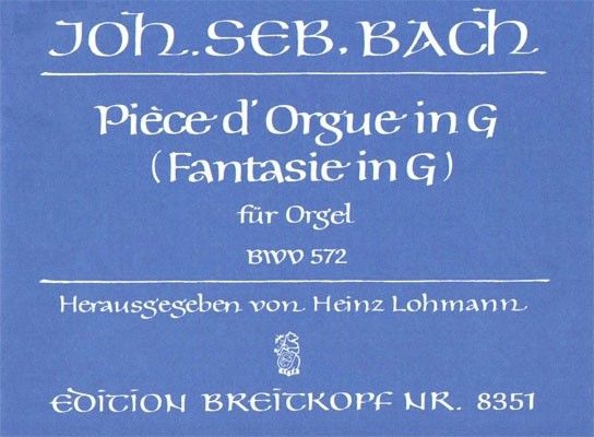 Pièce d'Orgue in G, BWV.572