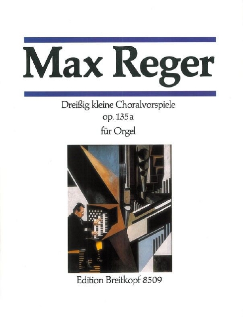 30 Small Chorale Preludes, Op.135a