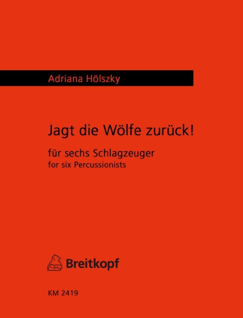 Jagt die Woelfe zurueck! (Performance score)