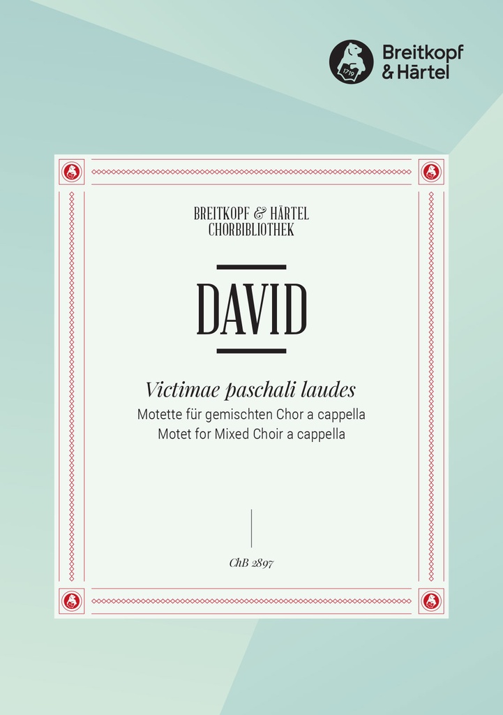 Victimae pascali laudes, WK.35/1 (Choral score)