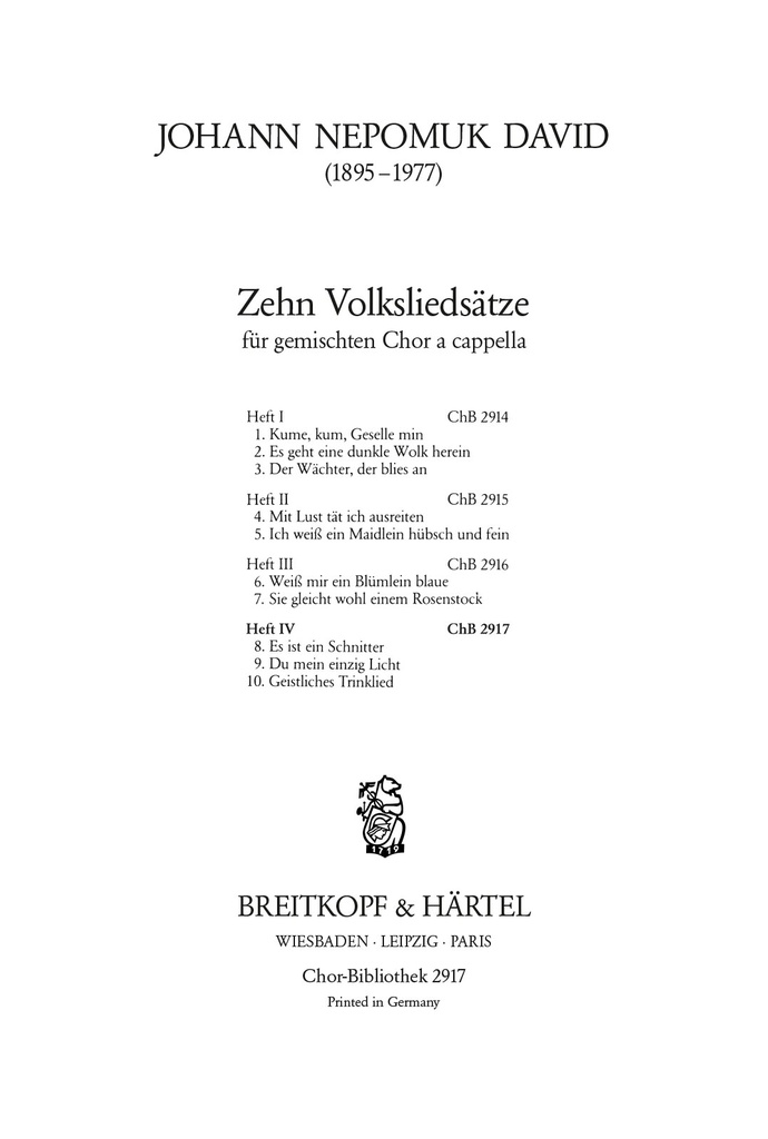 10 Volksliedsaetze IV: Es ist ein Schnitter - Du mein einzig Licht - Geistliches Trinklied