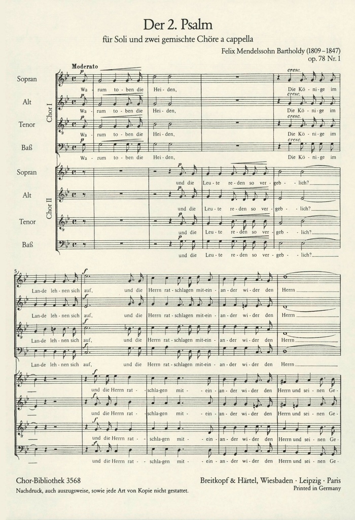 3 Psalms (Op. 78) (Choral score) 1. Der 2. Psalm ""Warum toben die Heiden"" MWV B 41