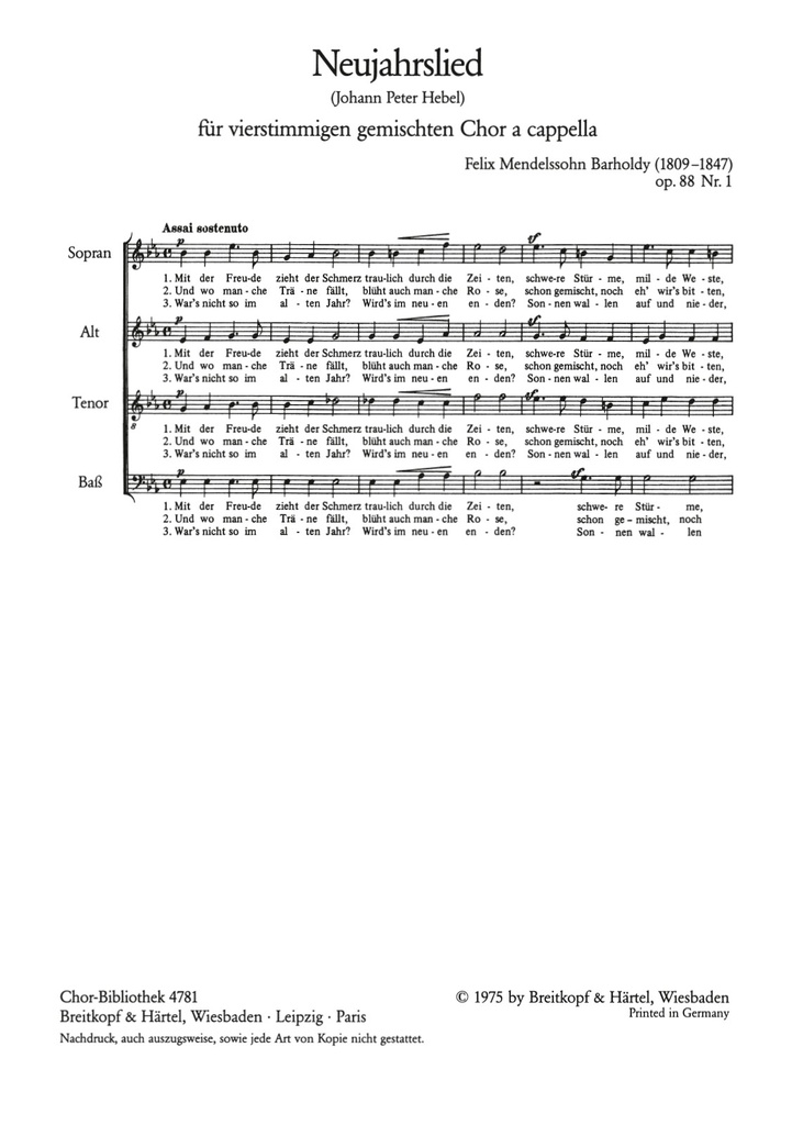 6 Lieder (Op. 88) (Choral score) 1. Neujahrslied ""Mit der Freude zieht der Schmerz"" MWV F 28