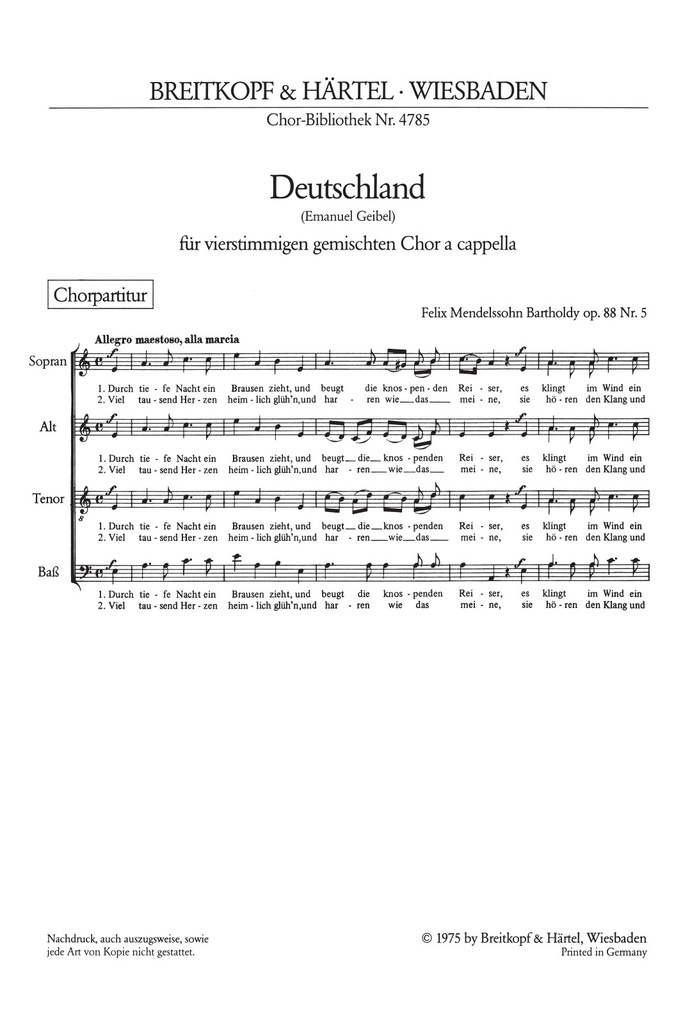6 Lieder (Op. 88) (Choral score) 5. Deutschland ""Durch tiefe Nacht ein Brausen zieht"" MWV F 33