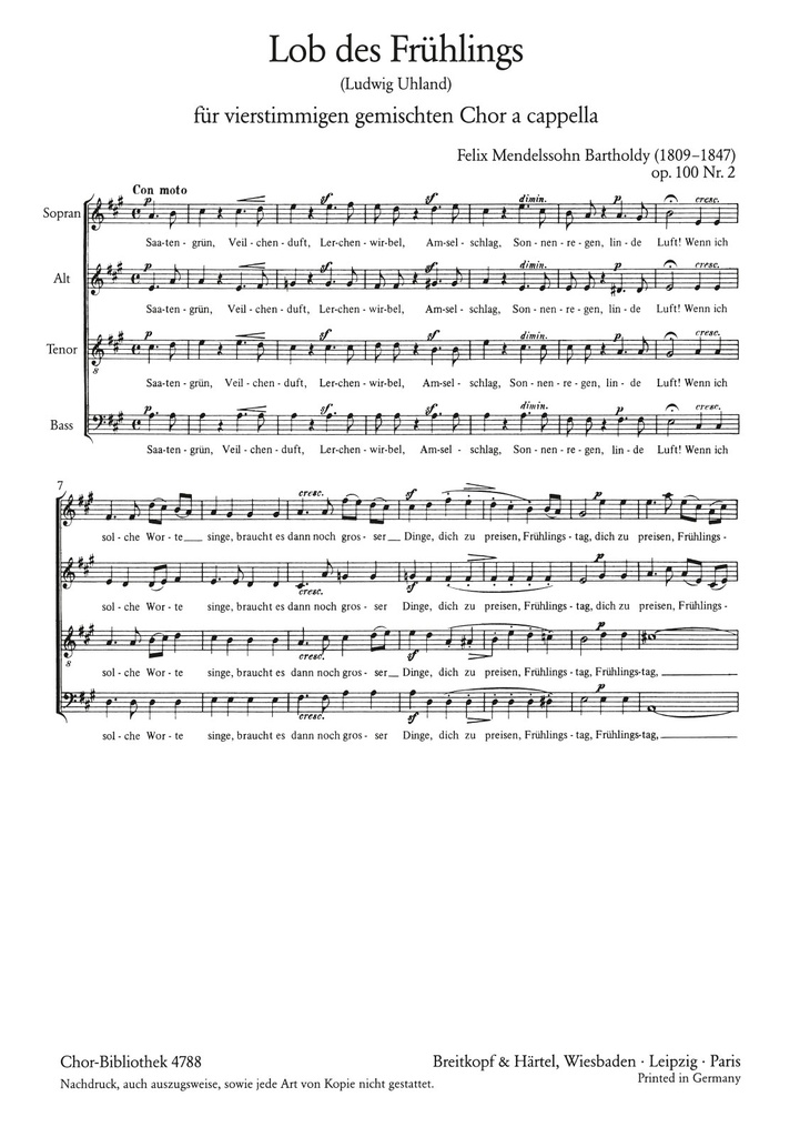 4 Lieder (Op. 100) (Choral score) 2. Lob des Frühlings ""Saatengrün, Veilchenduft"" MWV F 26