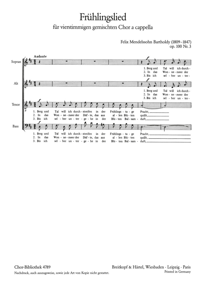 4 Lieder (Op. 100) (Choral score) 3. Frühlingslied ""Berg und Tal will ich durchstreifen"" MWV F 30