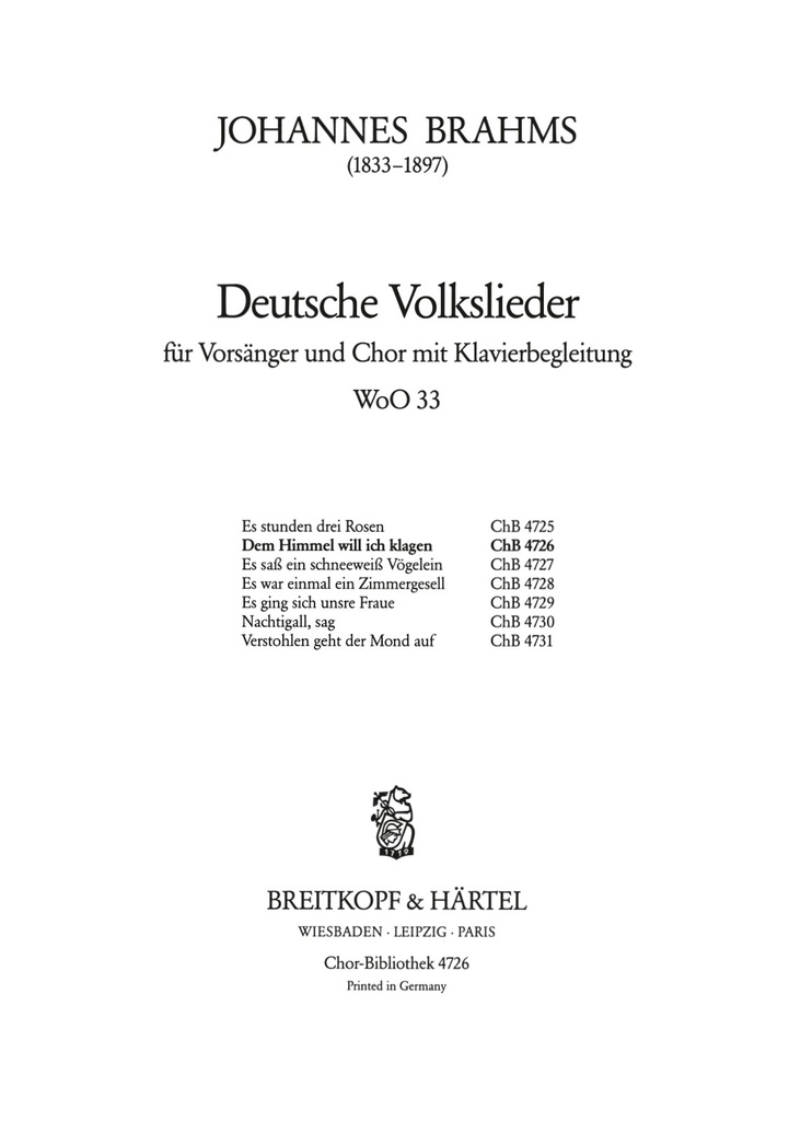 Deutsche Volkslieder, WoO.33 (Choral score) No.44 Dem Himmel will ich klagen