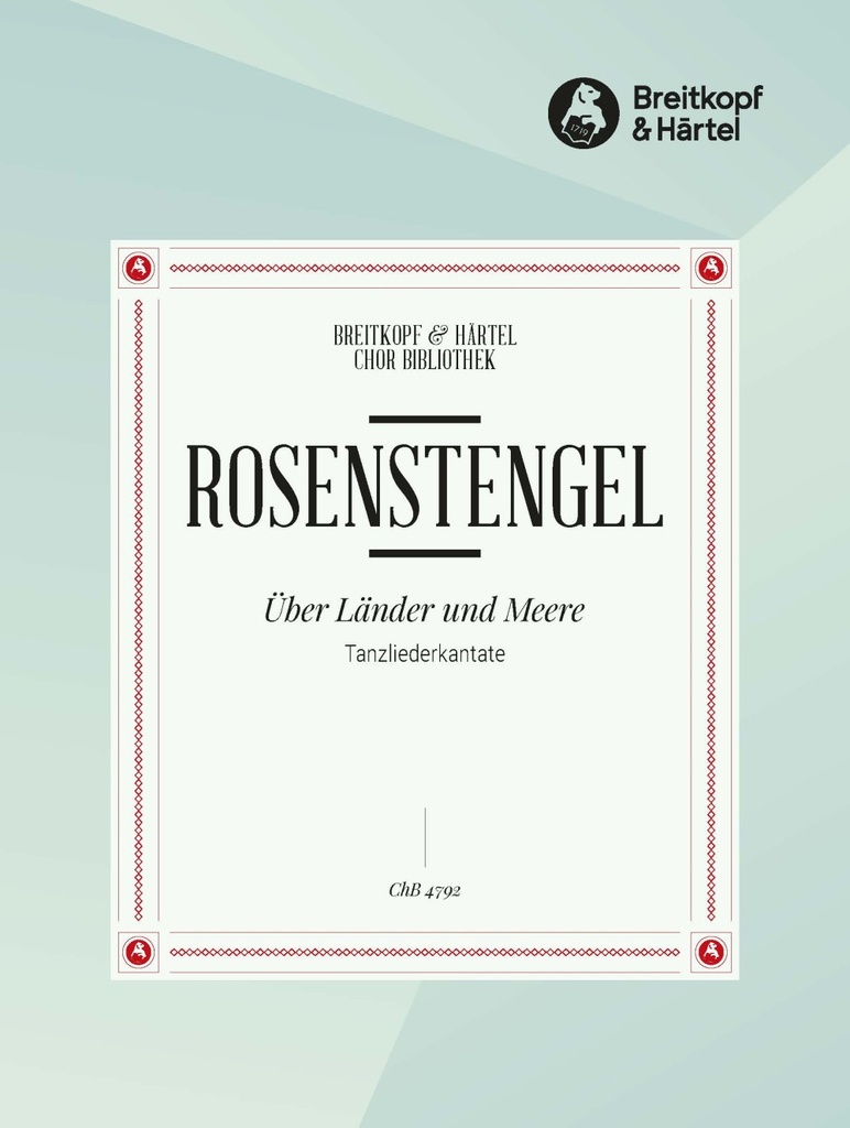 Ueber Laender und Meere (Choral score)