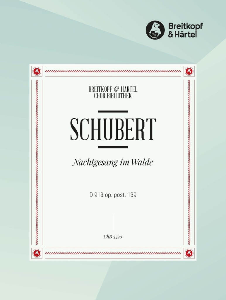 Nachtgesang im Walde, D.913 [Op. post. 139] (Choral score)
