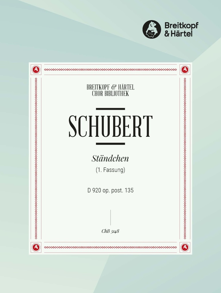 Staendchen, D.920 [Op. post. 135] (Choral score)