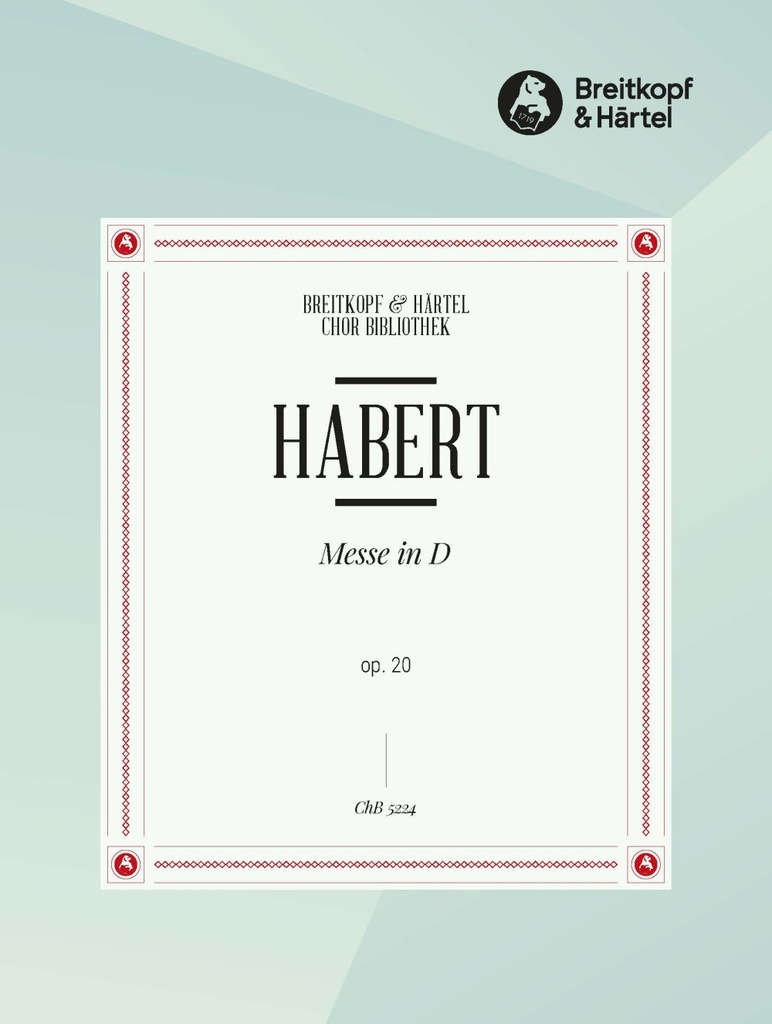 Messe in D major, Op.20 (Choral score)