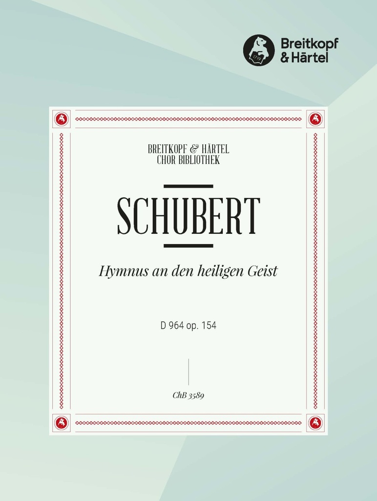 Hymnus an den heiligen Geist, D.964 [Op. 154] (Choral score)