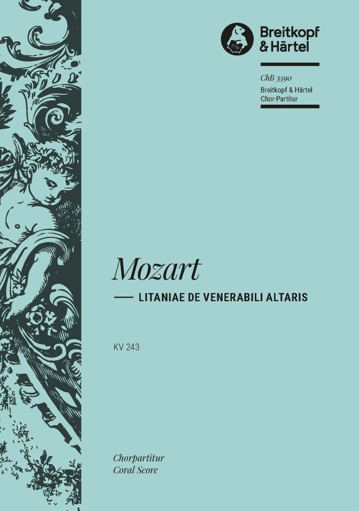 Litaniae de venerabili altaris sacramento, KV.243 (Choral score)