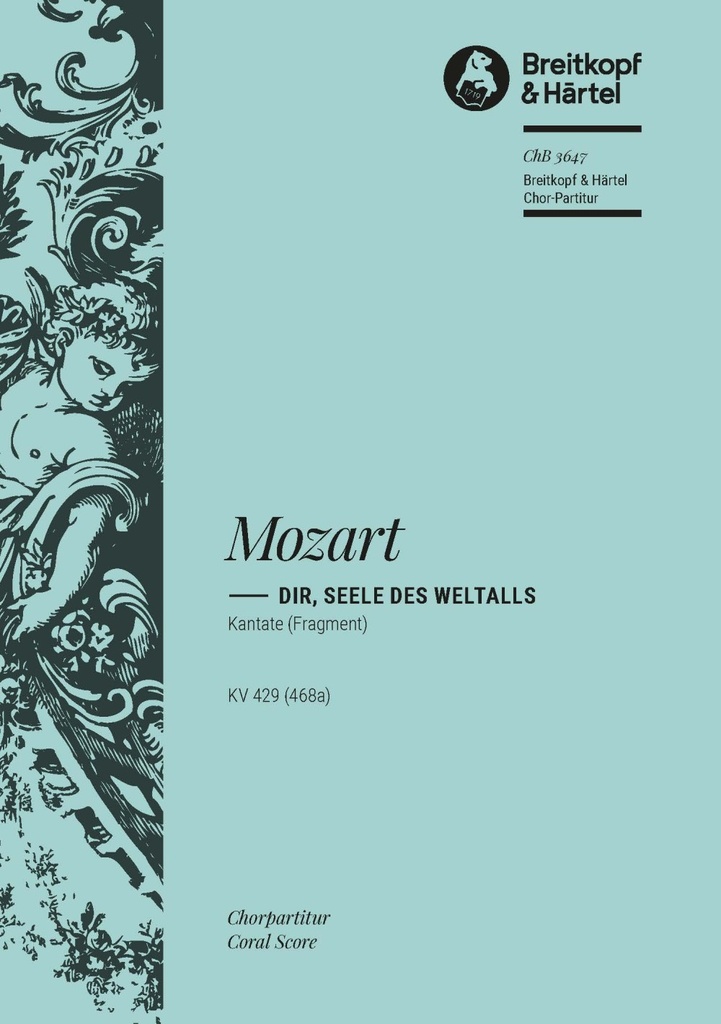Dir, Seele des Weltalls, KV.429 (468a) (Choral score)