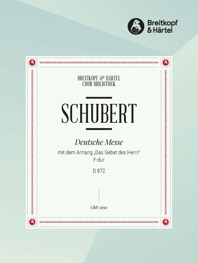 Deutsche Messe in F major, D.872 (Choral score)