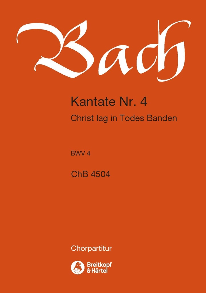 Cantata, BWV.4 Christ lay in Death's grim prison (Choral score)