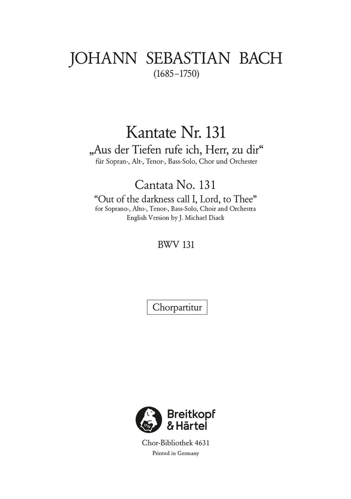 Cantata, BWV.131 Out of darkness call I, Lord, to Thee (Choral score)