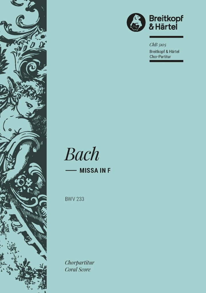 Mass in F major, BWV.233 (Choral score)